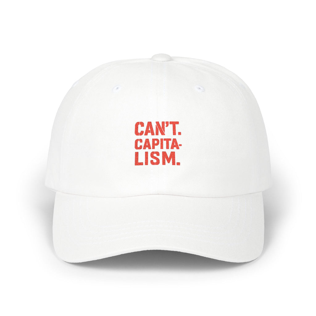 White Dad Cap - Can't Capitalism