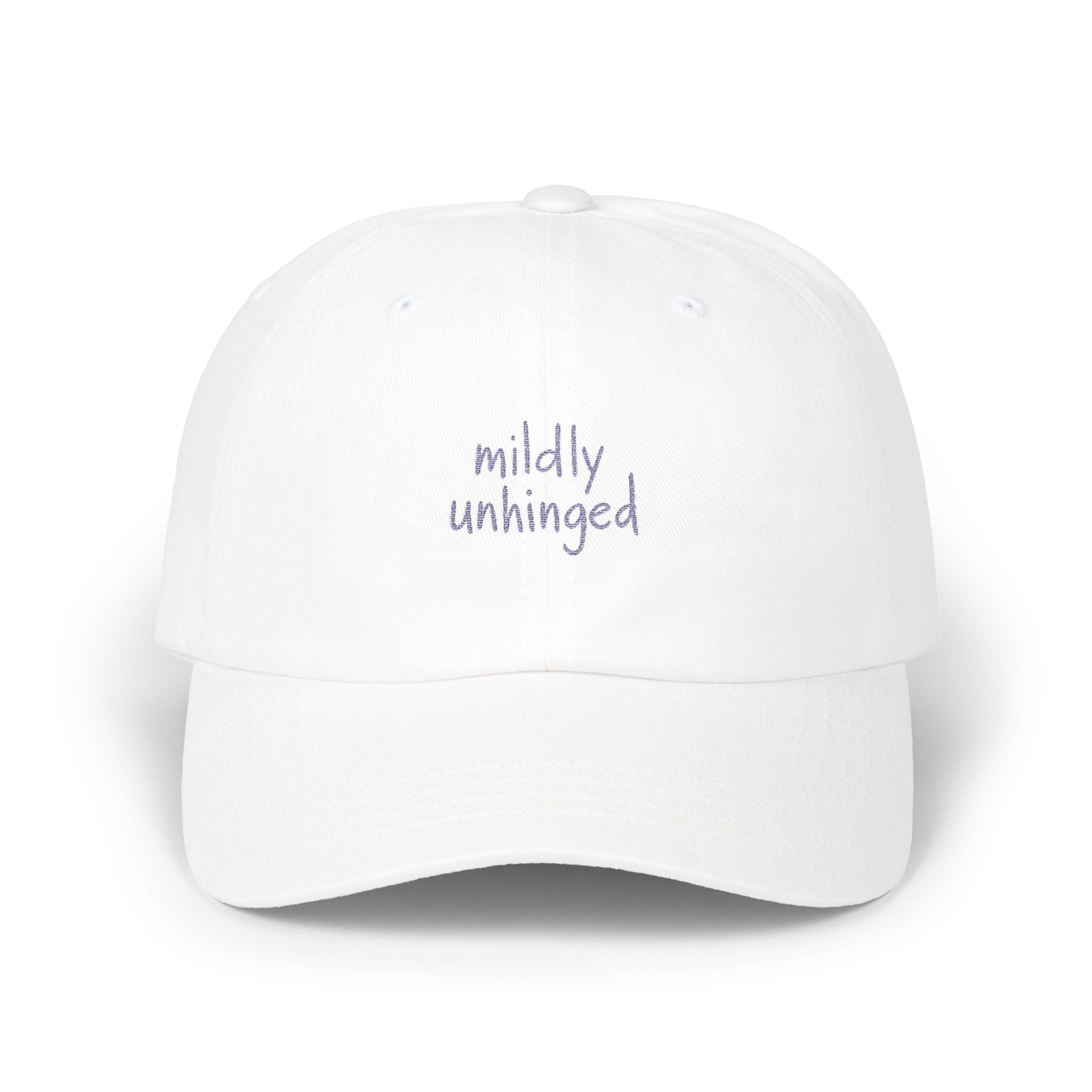 Mildly Unhinged Classic Dad Cap