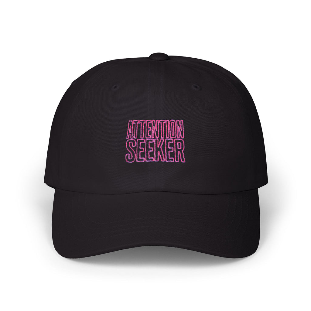 Attention Seeker Classic Dad Cap