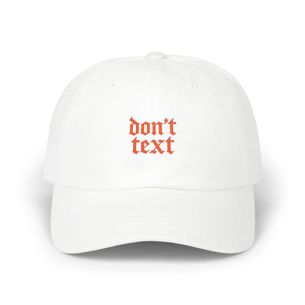 Stylish Dad Cap - Don't Text Design